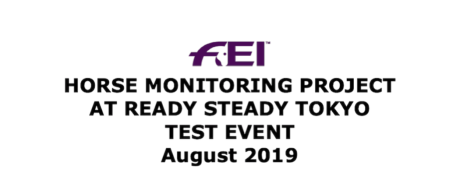 EQUIMETRE VET selected by the FEI for monitoring horse ECG at ready steady Tokyo 2019 (Test Eventing)